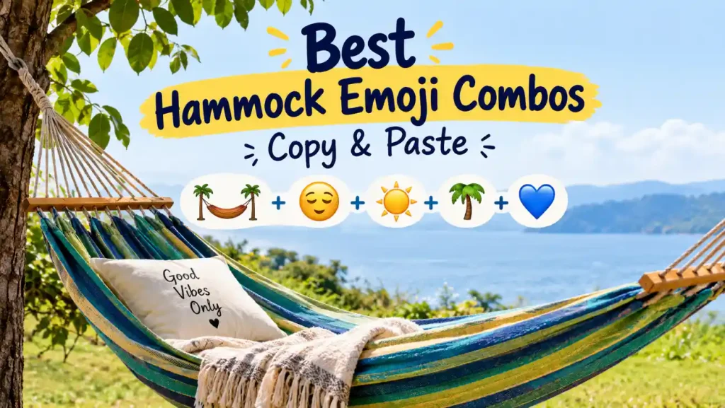 Best hammock emoji combos  copy & paste